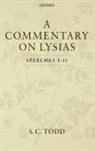 S C Todd, S. C. Todd, S. C. (Professor of Ancient History Todd, Todd S. C. - A Commentary on Lysias, Speeches 1-11