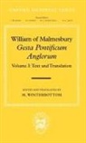 M. (EDT)/ Thomson Winterbottom, Rodney Malcolm Thomson, Rodney Malcolm (Honorary Professorial Fellow Thomson, Thomson Rodney Malcolm, Michael Winterbottom, Michael (Corpus Christi Professor of Latin Emeritus Winterbottom... - William of Malmesbury