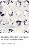 Leslie Iversen, Leslie L. Iversen - Speed, Ecstasy, Ritalin