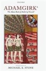 Arak'el, Michael E. (Professor of Armenian Studies and Comparative Religion Stone, Michael E. (TRN) Stone - Adamgirk'