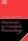 David Corker, David/ Parkinson Corker, Corker David, Stephen Parkinson, Parkinson Stephen - Disclosure in Criminal Proceedings