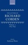 Richard Cobden, Anthony Howe, Anthony (EDT)/ Morgan Howe, Anthony Howe, Howe Anthony - The Letters of Richard Cobden