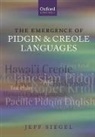Jeff Siegel, Jeff (University of New England in Australia) Siegel, Siegel Jeff - The Emergence of Pidgin and Creole Languages