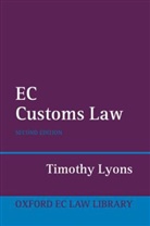 Timothy Lyons, Timothy Lyons QC - Ec Customs Law