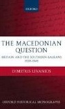 Dimitris Livanios, Livanios Dimitris - The Macedonian Question