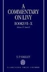 S. P. Oakley, S. P. (Professor of Latin Oakley - A Commentary on Livy, Books VI-X