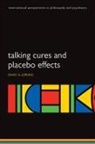 David Jopling, David A. Jopling, David A. (Associate Professor Jopling - Talking Cures and Placebo Effects