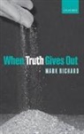 Richard, Mark Richard, Richard Mark - When Truth Gives Out