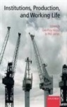 Geoffrey Wood, Geoffrey (EDT)/ James Wood, Phil James, Philip James, Geoffrey Wood - Institutions, Production, And Working Life