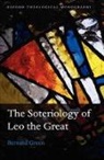Bernard Green, Bernard (Fellow and Tutor in Theology Green, Green Bernard - The Soteriology of Leo the Great
