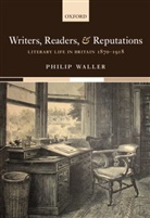 Philip Waller, Waller Philip - Writers, Readers, and Reputations