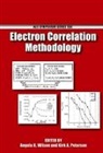 Angela K. Wilson, Angela K. (EDT)/ Peterson Wilson, Kirk A. Peterson, Kirk A. (Associate Professor of Chemistry Peterson, Angela K. Wilson, Angela K. (Assistant Professor of Chemistry Wilson - Electron Correlation Methodology