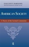 Jeffrey C. Alexander, Talcott Parsons, Talcott/ Sciortino Parsons, Giuseppe Sciortino, Sciortino Giuseppe - American Society