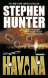 Stephen Hunter - Havana