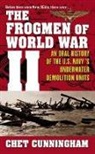 Chet Cunningham - The Frogmen Of World War Ii