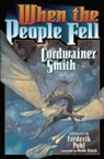 Smith Cordwainer, Adam Pollina, Cordwainer Smith - When the People Fell