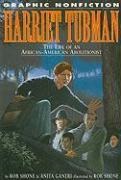 Anita Ganeri, Rob Shone, Rob/ Ganeri Shone, Rob Shone - Harriet Tubman - The Life Of An African-American Abolitionist