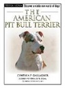 Cynthia P. Gallagher - The American Pit Bull Terrier