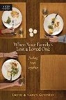 David Guthrie, David/ Guthrie Guthrie, Nancy Guthrie - When Your Family's Lost a Loved One