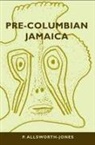 P. Allsworth-Jones, Phillip Allsworth-Jones - Pre-Columbian Jamaica