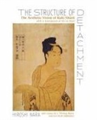 Hiroshi Nara, Hiroshi/ Rimer Nara, Jon Mark Mikkelsen, Hiroshi Nara, J Thomas Rimer, J. Thomas Rimer - The Structure of Detachment