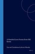 Kevin/ O'Rourke O'Rourke, O'Rourke, Kevin O'Rourke - A Hundred Love Poems From Old Korea