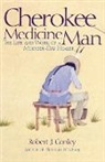 Robert J Conley, Robert J. Conley - Cherokee Medicine Man