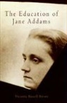 Victoria Bissell Brown - Education of Jane Addams