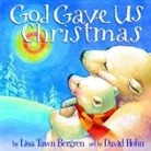 Lisa Tawn Bergren, Lisa Tawn/ Hohn Bergren, David Hohn, David Hohn - God Gave Us Christmas