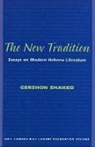 Gershon Shaked - The New Tradition