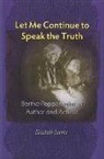 Elizabeth Loentz - Let Me Continue to Speak the Truth