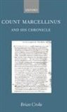 Brian Croke, Brian (Executive Director Croke, Croke Brian - Count Marcellinus and His Chronicle