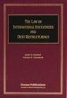 Charles Schmerler, Charles D. Schmerler, Schmerler Charles, James Silkenat, James R. Silkenat, James R. (EDT)/ Schmerler Silkenat... - The Law Of International Insolvencies And Debt Restructurings