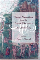 Peter C. Mancall, Peter C. (EDT) Mancall, Peter C. Mancall, Peter C. (Professor of History Mancall, Mancall Peter C. - Travel Narratives from the Age of Discovery