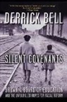 Derrick Bell, Derrick (Visiting Professor of Law Bell, Derrick A. Bell, Bell Derrick - Silent Covenants