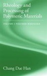 Chang Dae Han, Chang Dae (Benjamin Franklin Goodrich Professor of Polymer Engineering Han, Han Chang Dae - Rheology And Processing of Polymeric Materials