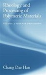 Chang Dae Han, Chang Dae (Benjamin Franklin Goodrich Professor of Polymer Engineering Han, Han Chang Dae - Rheology And Processing of Polymeric Materials