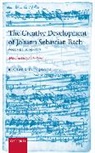 Richard Jones, Richard D. P. Jones, Richard D. P. (Music Editor) Jones - The Creative Development of Johann Sebastian Bach