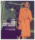 Eva Marie Beale, BEALE EVA MARIE, Beale/beard, Peter Beard, Edith Bouvier, Anne Verlhac... - EDITH BOUVIER BEALE OF GREY GARDENS