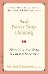 Gordon Livingston - And Never Stop Dancing