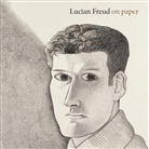 Lucian Freud - On Paper