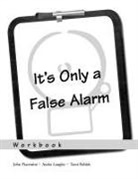 Audra Langley, Audra (Assistant Professor of Child and Adolescent Psychiatry Langley, John Piacentini, John (Professor of Psychiatry and Biobehavioral Sciences Piacentini, John/ Langley Piacentini, Tami Roblek... - It's Only a False Alarm