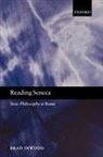 Brad Inwood, Inwood Brad - Reading Seneca