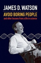 James D. Watson - Avoir Boring People
