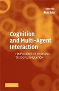 Ron Sun, Ron (Rensselaer Polytechnic Institute Sun, Ron Sun, Ron (Rensselaer Polytechnic Institute Sun - Cognition and Multi-Agent Interaction From Cognitive Modeling to Social Simulation