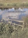 John Dixon Hunt - Nature Over Again