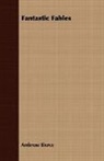 Ambrose Bierce - Fantastic Fables
