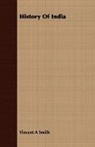 Vincent A Smith, Vincent Arthur Smith - History of India