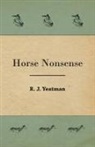 R. J. Yeatman, R.J. Yeatman - Horse Nonsense