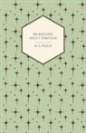 H. G. Wells - Mr Britling Sees It Through